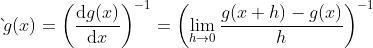 \grave{}g(x)=\left (\frac{\mathrm{d} g(x)}{\mathrm{d} x} \right )^{-1} =\left (\lim_{h\rightarrow 0}\frac{g(x+h)-g(x)}{h} \right )^{-1}